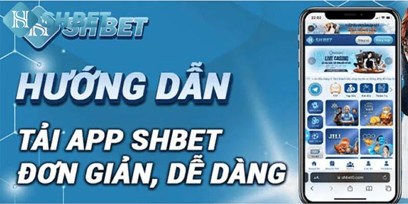 Quy trình cài đặt ứng dụng Shbet về thiết bị đơn giản nhất